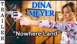 Nowhere Land - Trailer 🇺🇸 - DINA MEYER.