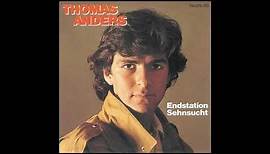 Thomas Anders - Endstation Sehnsucht ( 1984 )