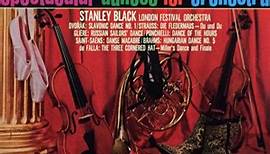 Stanley Black, London Festival Orchestra - Spectacular Dances For Orchestra