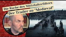 Der Trailer zu Medieval - Die Rache des Mittelalterfilters