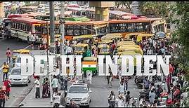 Neu-Delhi INDIEN | So ÜBERFÜLLT ist es wirklich!