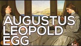 Augustus Leopold Egg: A collection of 45 paintings (HD)