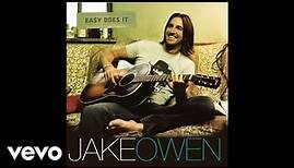 Jake Owen - Easy Does It (Official Audio)