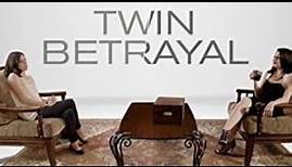 Twin Betrayal 2018 Trailer