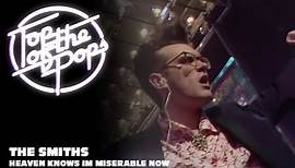 The Smiths - Heaven Knows I'm Miserable Now (Live on Top of The Pops '84)