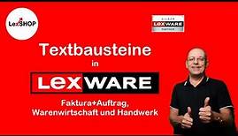 Textbausteine und Standardtexte in Lexware faktura+auftrag, warenwirtschaft und Handwerk einsetzen.
