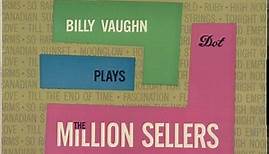 Billy Vaughn - Billy Vaughn Plays The Million Sellers