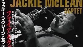 Jackie McLean Septet - Fire & Love