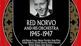Red Norvo And His Orchestra - 1945-1947