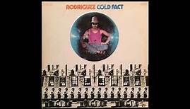 Sixto Rodriguez -Cold Fact -1970 (FULL ALBUM)