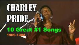 CHARLEY PRIDE - 10 Great #1 Songs (1969-1982)