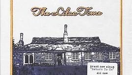 The Lilac Time - Return To Us