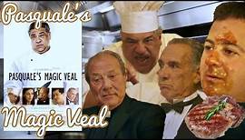 Pasquale’s Magic Veal (2017) Review