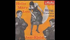 Jan & Kjeld - Hello, Mary Lou