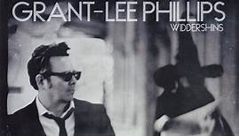 Grant-Lee Phillips - Widdershins