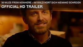 30 Miles from Nowhere - Im Wald hört dich niemand schreien - HD Trailer