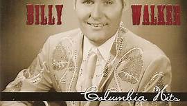 Billy Walker - Columbia Hits