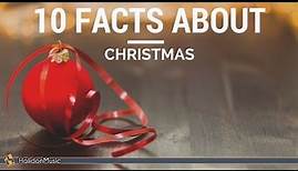 10 facts about Christmas