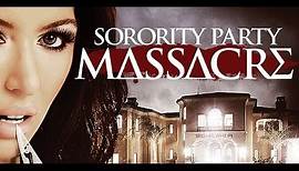 'Sorority Party Massacre' Official Trailer