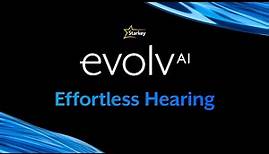 Starkey Evolv AI - Effortless Hearing