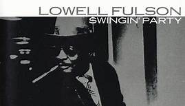 Lowell Fulson - Swingin' Party