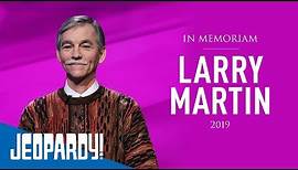 Jeopardy! Remembers Larry Martin | JEOPARDY!
