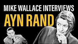 The Mike Wallace Interview with Ayn Rand