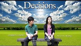Decisions (Short Film)