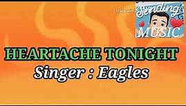 HEARTACHE TONIGHT | VIDEOKE | KARAOKE SONG WITH LYRICS #151 SINGER : EAGLES