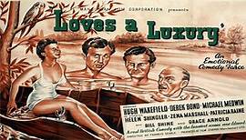 Love's a Luxury (1952) ★