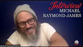 [INTERVIEW] Michael Raymond-James (Once Upon a Time/Tell me a Story)
