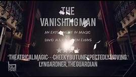 The Vanishing Man Trailer