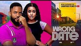 WRONG DATE - CHIKE DANIEL, FRANCES BEN - 2023 LATEST NIGERIAN MOVIES