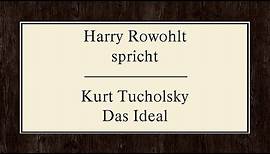 Kurt Tucholsky „Das Ideal“ (1927) I