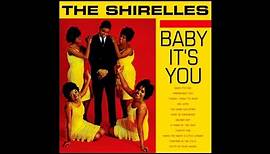 The Shirelles - Baby It's You [1962] (Full Album)