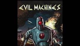 Evil Machines - Evil Machines (2017)