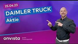25.04.23 Daimler Truck Aktie
