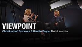 Christina Hoff Sommers and Camille Paglia: The full interview | VIEWPOINT