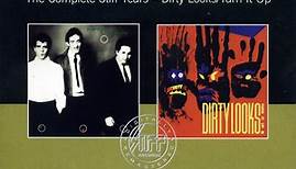 Dirty Looks - The Complete Stiff Years -- Dirty Looks / Turn It Up