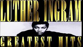 I Like The Feeling - Luther Ingram, "Greatest Hits [Right Stuff]"