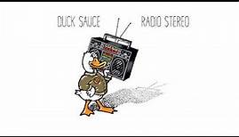Duck Sauce - Radio Stereo (Radio Edit)
