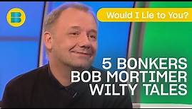 5 Bonkers Bob Mortimer Tales | Best of Bob Mortimer | Would I Lie to You? | Banijay Comedy