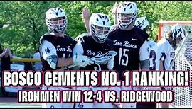 Don Bosco 12 Ridgewood 4 | HS Boys Lacrosse | Ironmen Cement No. 1 Ranking in NJ!