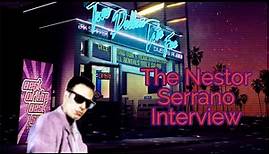 THE NESTOR SERRANO ("HANGIN' WITH THE HOMEBOYS", "24") INTERVIEW