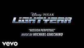 Michael Giacchino - Mission Perpetual (From "Lightyear"/Audio Only)