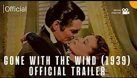 Gone with the Wind 1939 Official Trailer | Clark Gable, Vivien Leigh Movie HD