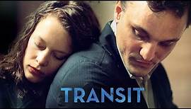 Transit - Official Trailer