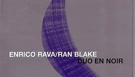 Enrico Rava / Ran Blake - Duo En Noir