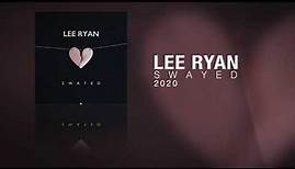 Lee Ryan - Swayed (Official)