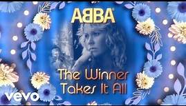 ABBA - The Winner Takes It All (Official Lyric Video)